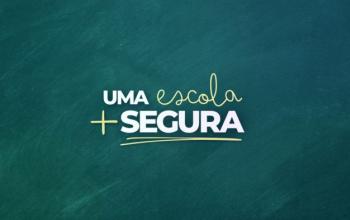 Uma Escola Mais Segura